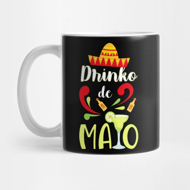 Drinko De Mayo Cinco de Mayo by Quotes NK Tees